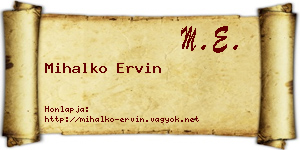 Mihalko Ervin névjegykártya